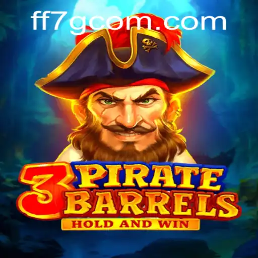 Discover the Thrills of 3PirateBarrels at FF7G.com